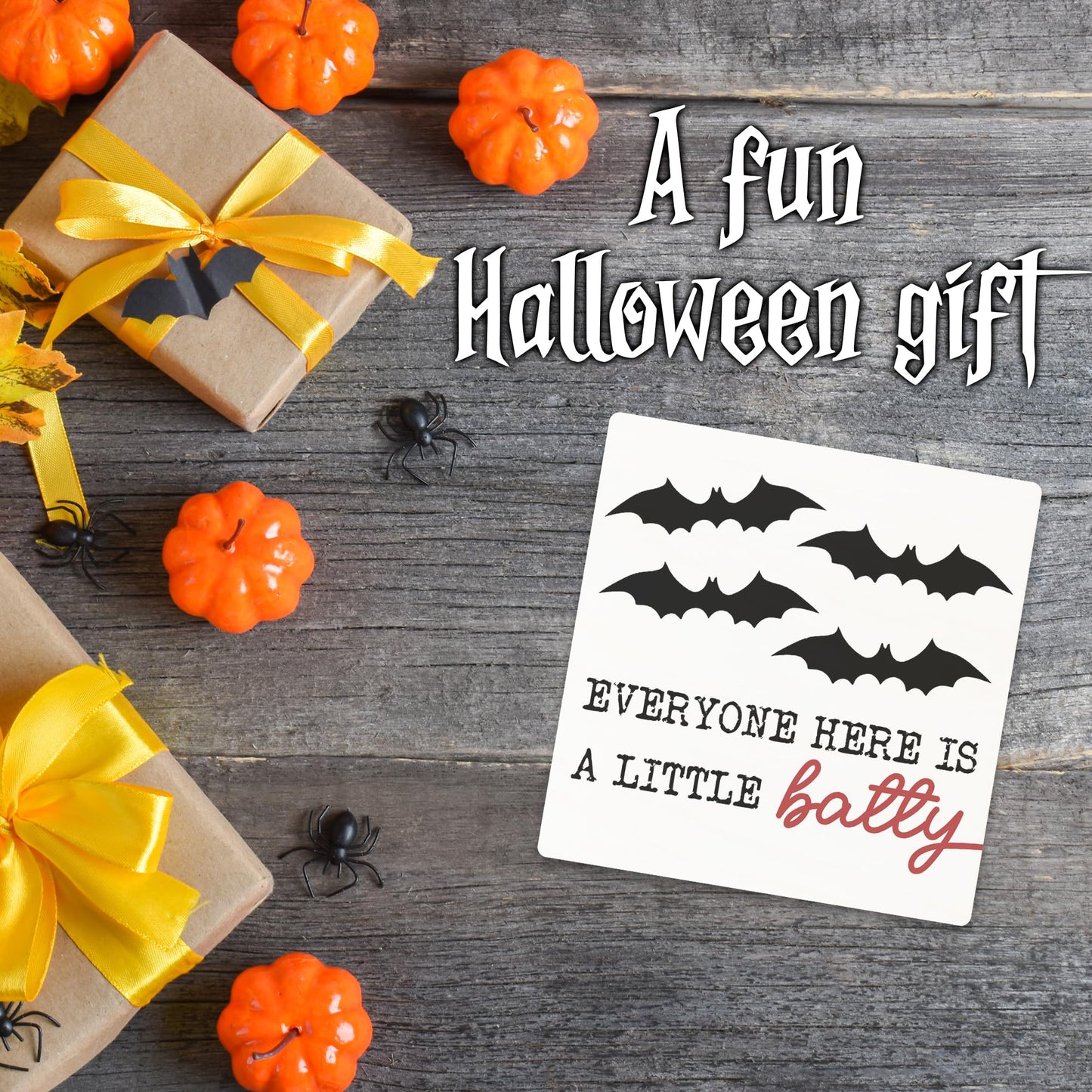 5 Inches Halloween Wooden Block Sign - Everyone Here Is A Little Batty - Spooky Bats Rustic Wooden Sign - Halloween Party Tabletop Decor For Haunted House Home Desk - Favors For Friends Family - A06