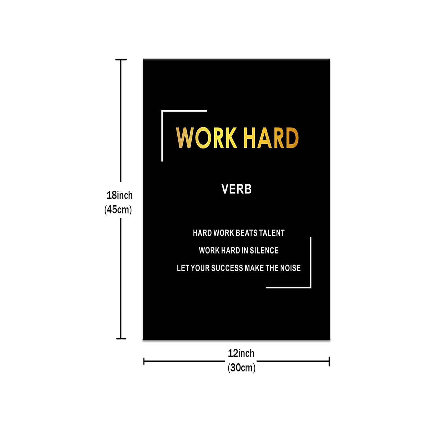 Work Hard Motivational Wall Decor Inspirational Entrepreneur Quotes Picture Poster Artwork Inspiring Themes Painting Prints for Modern Living Room Office Wooden Framed Ready to Hang [12''Wx 18''H]