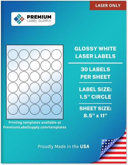 Premium Label Supply Glossy White Sticker Round Labels – 1.5" Circle – (30 per Sheet) (Glossy White for Laser Only, 750 Labels)