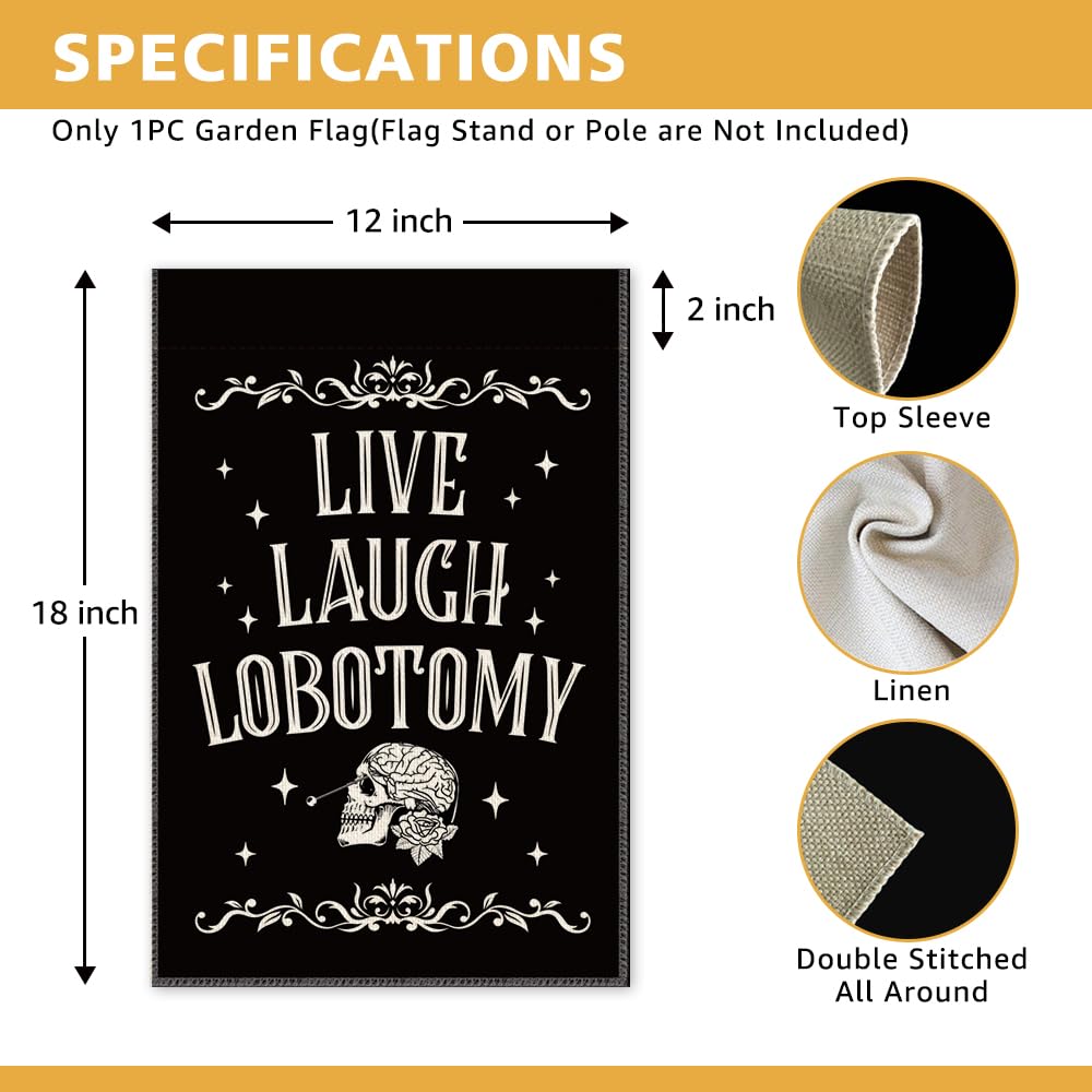 JMYROG Live Laugh Lobotomy Garden Flag, Double Sided Yard Outdoor Farmhouse Lawn Porch Decor Flag, Funny Humor Goth Decor, Retro Halloween Spooky Banner, Funny Skeleton Gifts For Friend Family