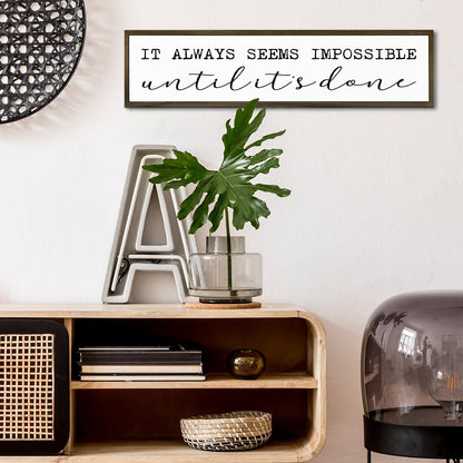 Positive Signs Decor, Motivational Office Workplace Wall Decor, Fitness Room Decoration, Farmhouse Home Decor, Long Wooden Block Signs, It Always Seems Impossible Until It's Done Sign 17.8x4x1.2 In