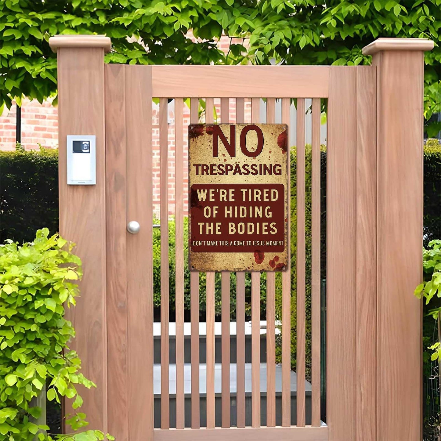 No Trespassing Halloween Sign for Outdoor Scary Decor-8x12 Inch Weather-Resistant Warning Plaque for Door, Yard, and Party,We're Tired of Hiding The Bodies